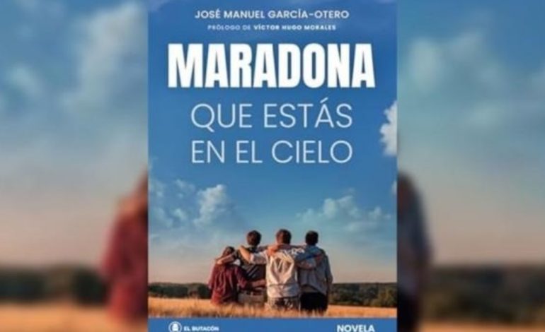 “maradona-que-estas-en-el-cielo”:-la-novela-que-desvela-los-secretos-del-idolo-en-sevilla